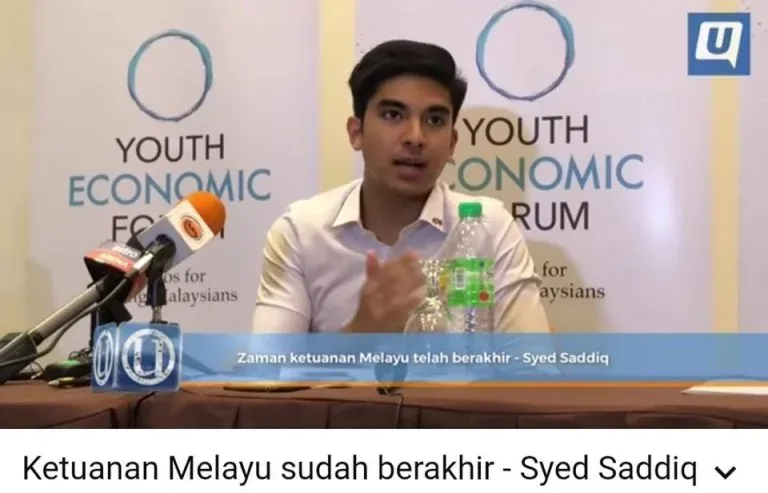 “Ketuanan Melayu Sudah Berakhir.” – Syed Saddiq
